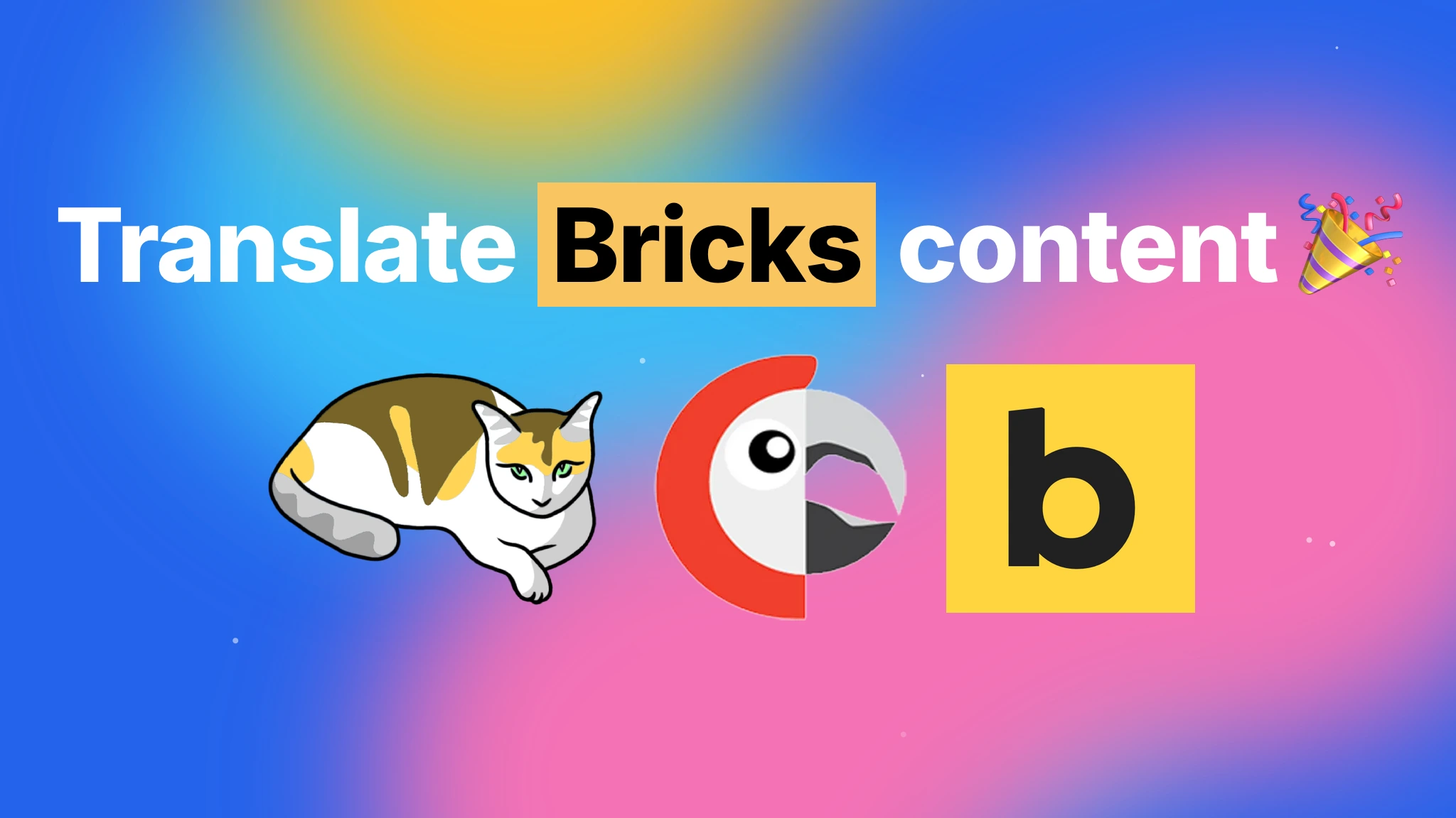 Bricks-inhoud vertalen 🎉